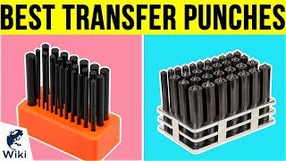 7 Best Transfer Punches 2019