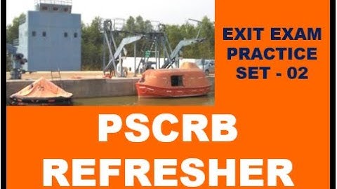 PSCRB Refresher Exit Exam Practice Questions - Set 02