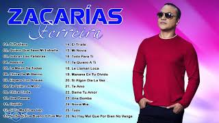 ZACARIAS FERREIRA SUS MEJORES ÉXITOS - MIX GRANDES BACHATA ROMANTICA DE ZACARIAS FERREIRA