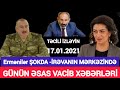 Yekun xəbərlər 17.01.2021 İrəvanın mərkəzində ŞOK, son xeberler bugun 2021