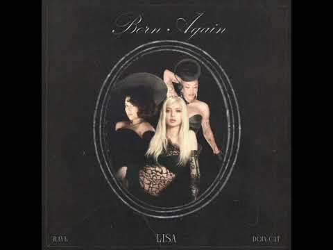 Lisa Born Again Feat Doja Cat RAYE S Demo