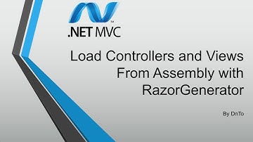[ASP.NET MVC RAZORGENERATOR] Load Controllers and Compiled Views From  an Assembly