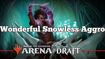 Wonderful Snowless Aggro | Kaldheim Draft [Arena Bo3] | Draft