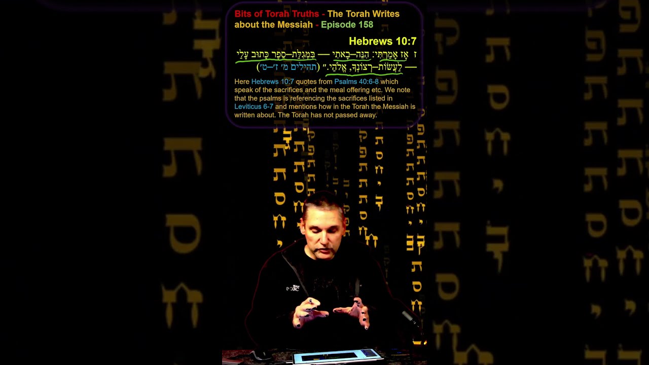 Bits Of Torah Truths The Writes About Messiah Episode 158