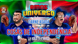 Los Amos del Universo.-  Cosas de Independencia