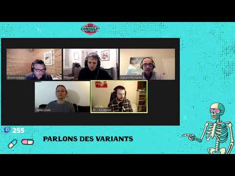 La Consult' : parlons des Variants avec Tania Louis, Biohospitalix et Sebastien Hantz