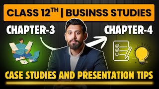 Case studies | Chapter 3 and Chapter 4 | Quick Revision 1-5 | Class 12