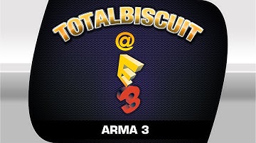 E3 - ArmA 3 Coverage