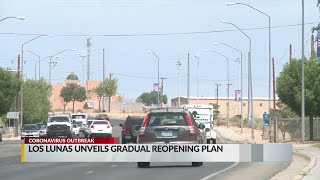Los Lunas unveils gradual reopening plans