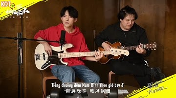 [KOT][VIETSUB] TIẾNG CHUÔNG ĐÊM NAM BÌNH - DỊCH DƯƠNG THIÊN TỈ