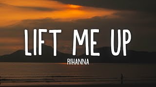 Rihanna - Lift Me Up (Lyrics) chords