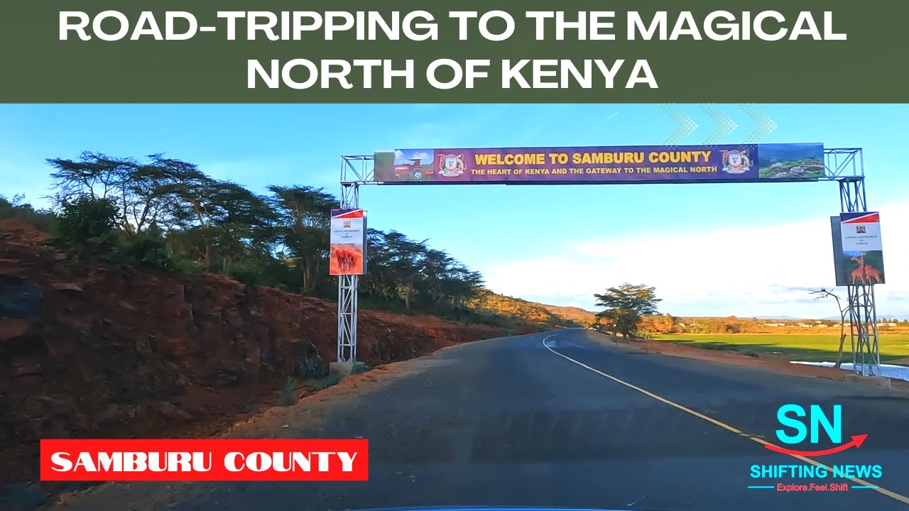 A Spectacular Trip Through Samburu: The Magical North of Kenya