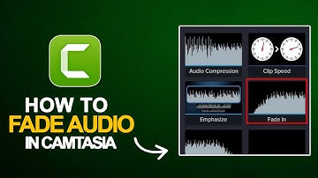 How to Fade Audio in and out in Camtasia 2025 | Camtasia Beginner Tutorial