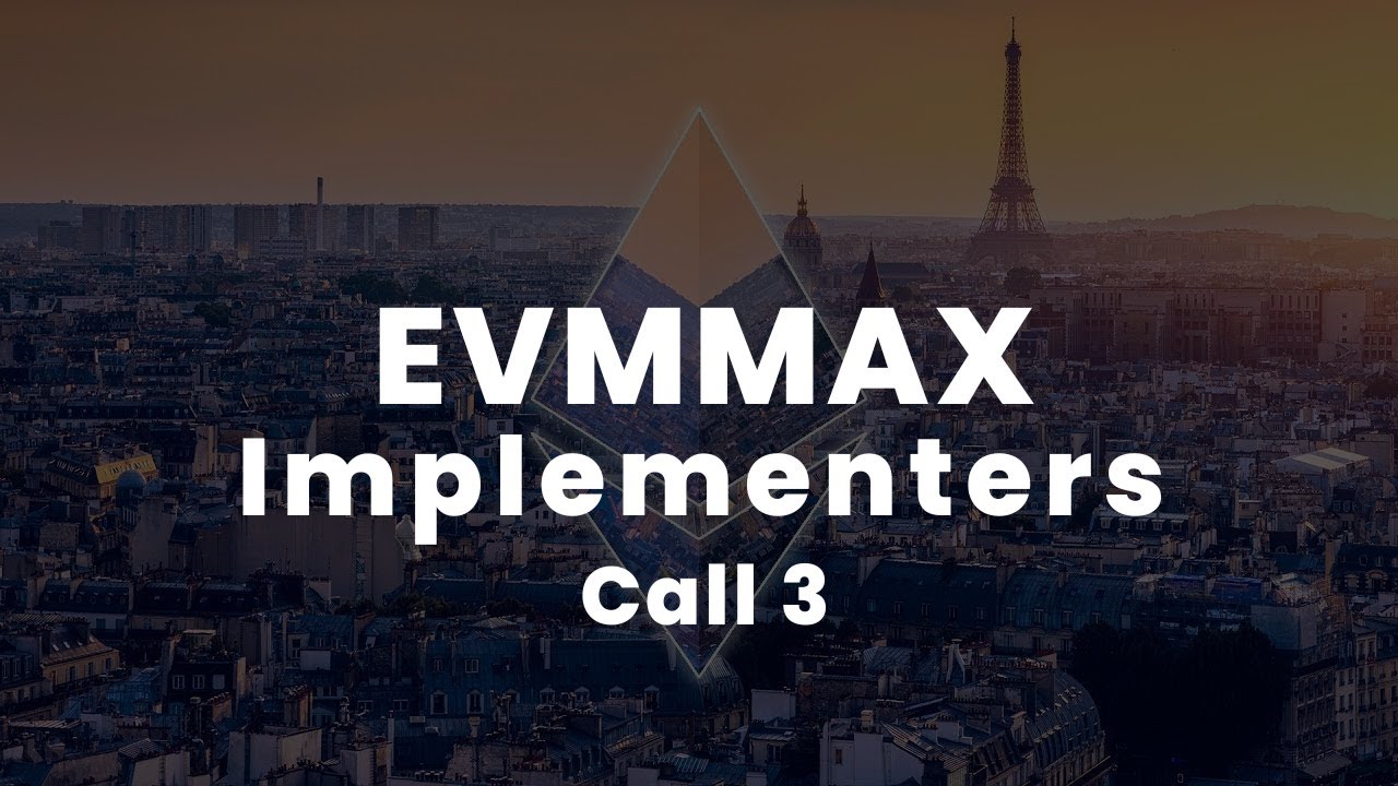 EVMMAX Implementers Call 3