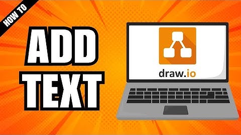 How To Add Text In draw.io