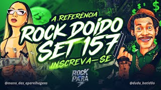 SET ROCK DOIDO 157 vol:02 #rockdoido #rockdoido2025 