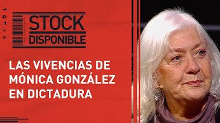 "Hasta el día que me muera sentiré culpa de estar viva", Mónica González | #StockDisponible