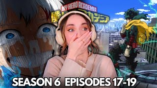 The Final Act Begins... My Hero Academia Season 6 Eps 17-19 Reaction Discussion