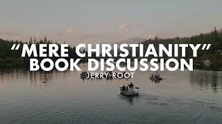 Mere Christianity Book Discussion - Jerry Root