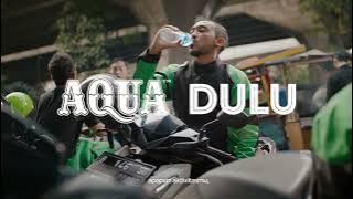 Apapun Aktivitasmu, #AQUADULU