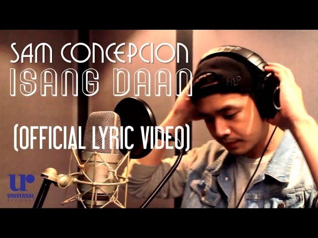 Regardez Sam Concepcion - 1sang Daan - (Official Lyric Video) sur YouTube Regardez Sam Concepcion - 1sang Daan - (Official Lyric Video) sur YouTube