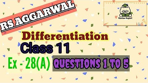 RS Aggarwal|Differentiation||Maths class 11| EX-28(A), Questions 1 to 5