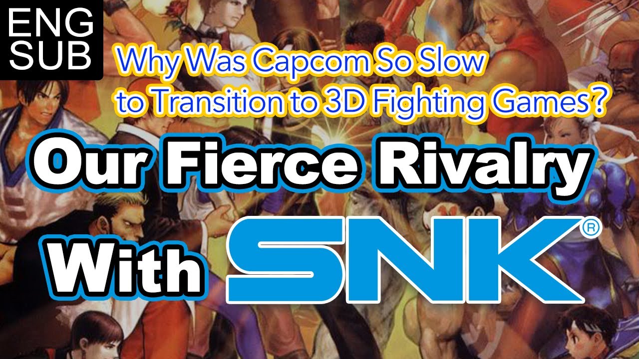[ENG Sub] Why Was Capcom So Slow to Transition to 3D Fighting Games ...