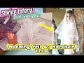 How to Sew Wedding Veil  with Horsehair | Types of Wedding Veil | The Right Length