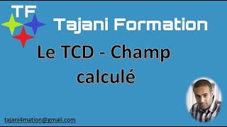 Excel 2019 - TCD : Ajouter un champs calculé