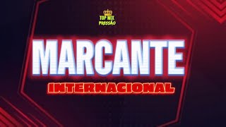 SET MARCANTE AS MAIS TOCADAS INTERNACIONAL #topmixpressão