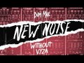 WITHOUT - VYZA (Audio) I Dim Mak Records