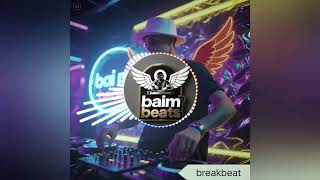 Breakbeat vip. Lest song you remix . Baim beats 1299