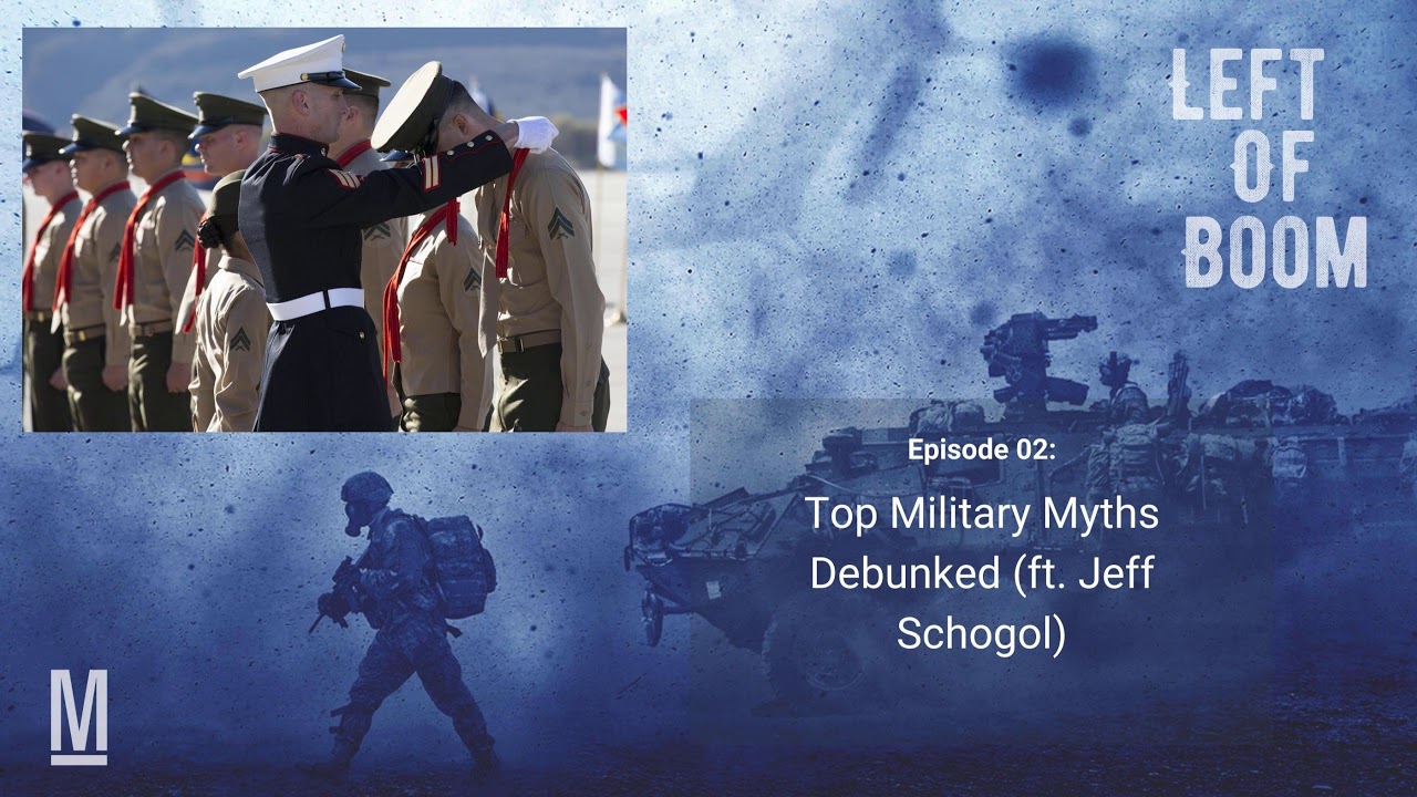 2. Top Military Myths Debunked (ft. Jeff Schogol)