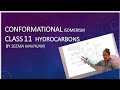 Conformational isomerism  in Alkanes  class 11  Hydrocarbons by Seema Makhijani  made easy