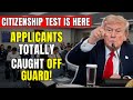 The New Citizenship Test Is Here — And It’s Not What You Expect