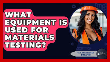 What Equipment Is Used For Materials Testing? - Civil Engineering Explained