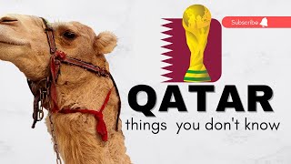 Fifa World Cup Qatar 2022 Discover Things You Dont Know About Qatar