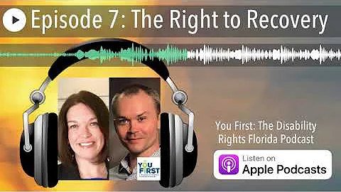 Episode 7: The Right to Recovery
