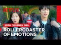 20th Century Girl Said Love Is a Rollercoaster Ride | 20th Century Girl | Netflix Philippines