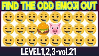 Find THE ODD EMOJI OUT Level 1,2,3 vol 21|Emoji Puzzle Quiz|Find The Difference Emoji