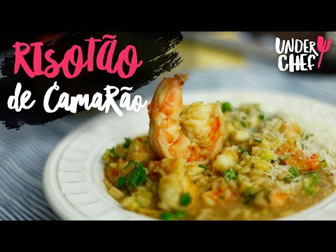 O MELHOR RISOTTO DE CAMARÃO DA VIDA :: UNDERCHEF