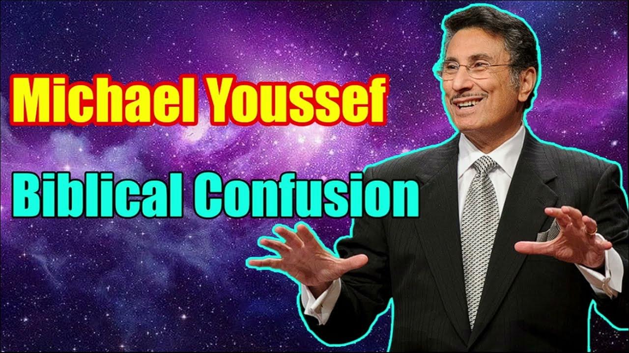 Michael Youssef Sermons Biblical Confusion Michael Youssef 2022