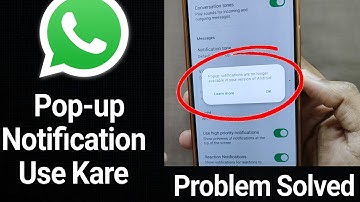 WhatsApp Popup Notification Not Available | How To Fix Pop Up Notification In WhatsApp