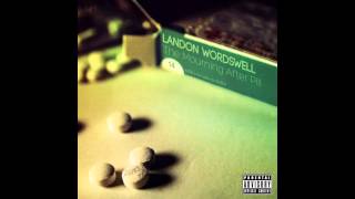 Landon Wordswell - Clip Those Wings ft. Lamb (prod. Thomas Prime) - 2013