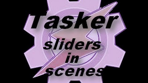 Brightness Slider In Tasker