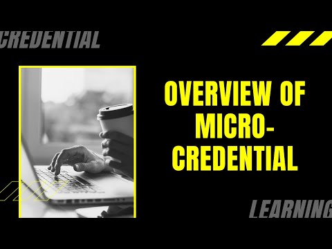 A Brief Overview of Micro-credential