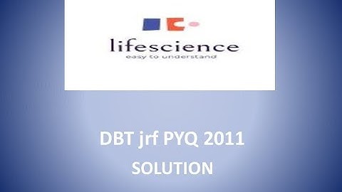 DBT jrf  2011 solution
