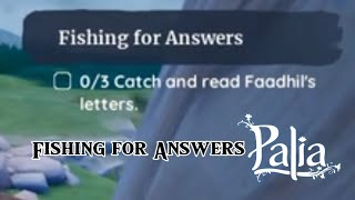 Fishing for answers - catch and read Faadhil’s letters #palia