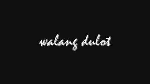 walang dulot