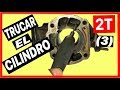 Como Trucar un Cilindro 2T